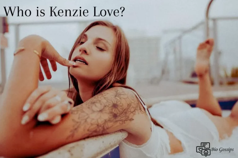 Who is Kenzie Love? How old she is? Explore her pics, Leaked videos, Interviews, Bio/Wiki & more