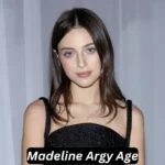 madeline argy age